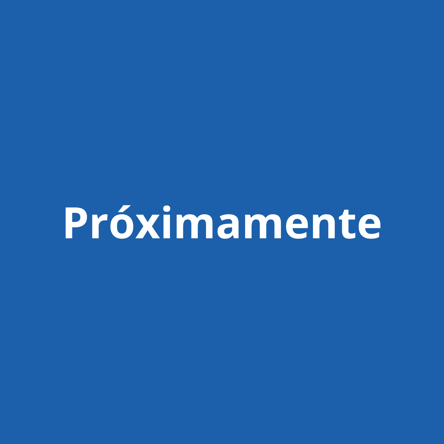 Próximamente
